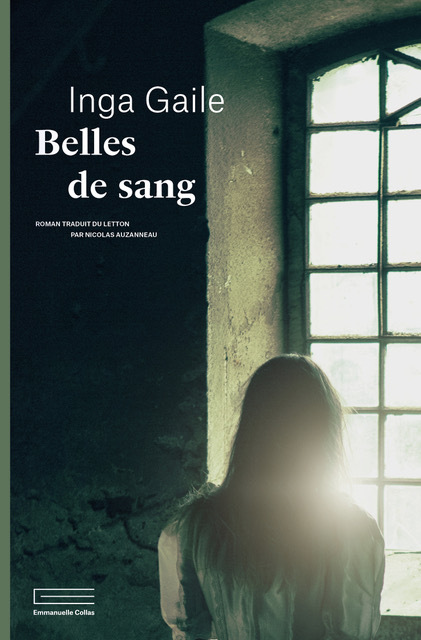 																Inga Gaile, Belles de sang