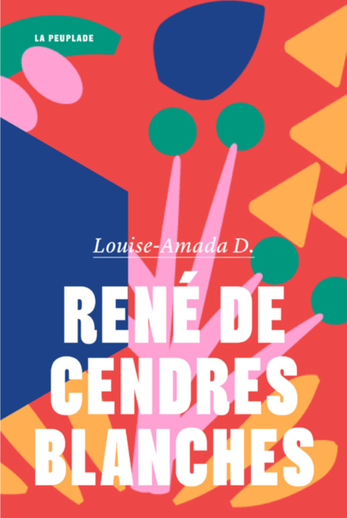 																Louise-Amada D., René de cendres blanches