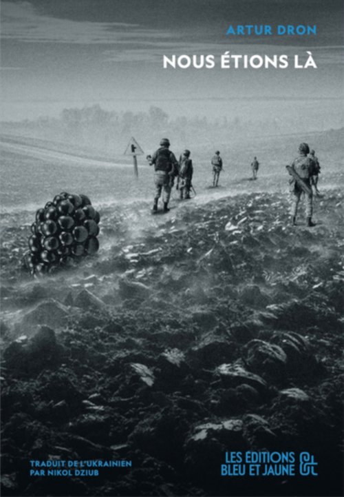 																Artur Dron, Nous étions là