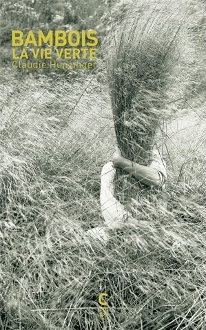 																Claudie Hunzinger, Bambois