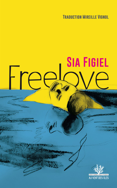 																Sia Figiel, Freelove