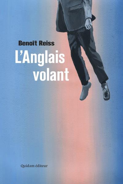 																Benoît Reiss, The Flying Englishman