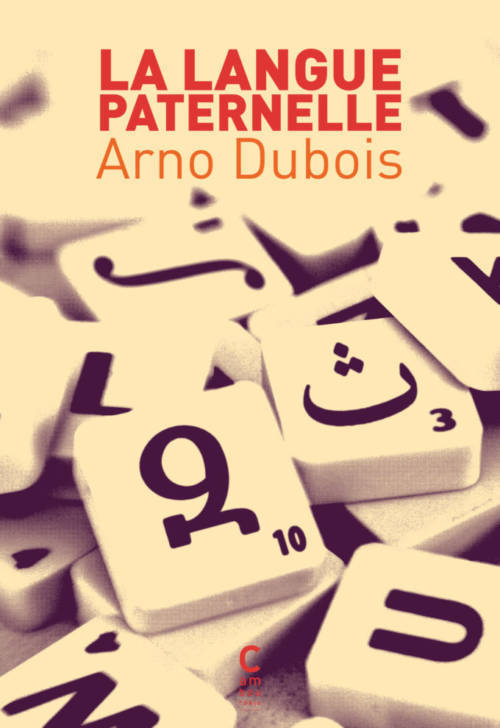 																Arno Dubois, The Paternal Language