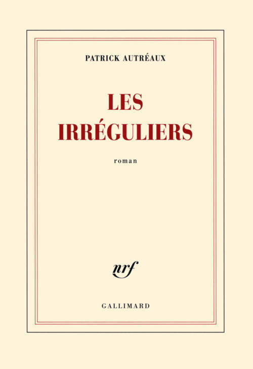 																Patrick Autréaux, The Irregulars