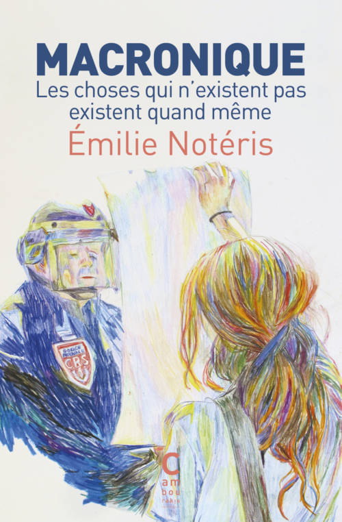 																Émilie Notéris, Macronic