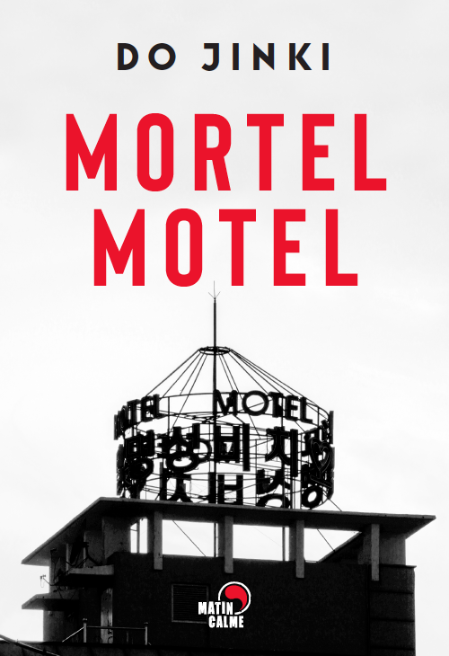Jinki Do, Mortel Motel