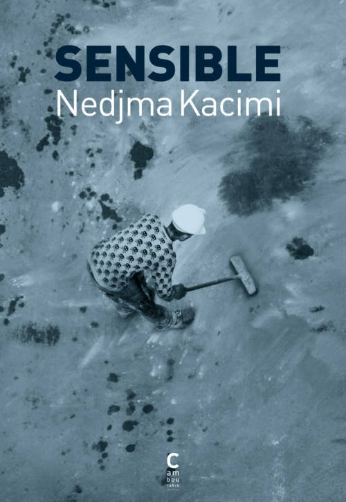 																Nedjma Kacimi, Sensitive
