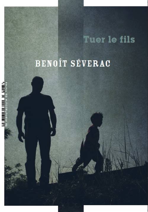 																Benoît Séverac, Kill the Son