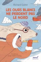 									Richard Gaitet, Les ours blancs ne perdent pas le nord