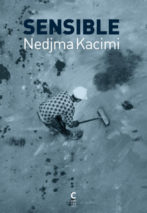 									Nedjma Kacimi, Sensitive