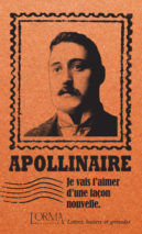									Guillaume Apollinaire, I Will Love You in a New Way