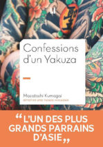 									Masatoshi Kumagaï, Confessions of a Yakuza