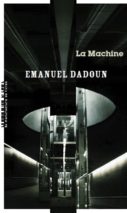 									Emanuel Dadoun, The Machine