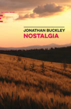 									Jonathan Buckley, Nostalgia