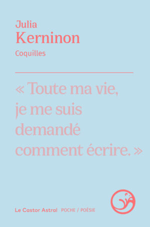 																Julia Kerninon, Coquilles