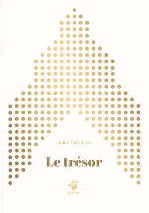 																Julia Thévenot, Le trésor