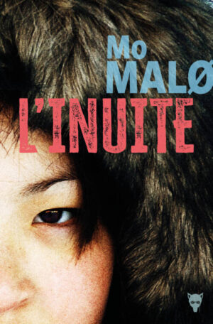																Mo Malø, L’Inuite