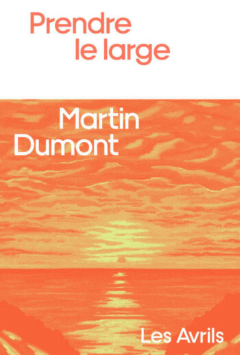 <em>Prendre le larg</em><em>e</em> de Martin Dumont dans la sélection du Prix Amerigo Vespucci 2026 ! 